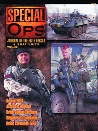 SPECIAL OPS. JOURNAL OF THE ELITE FORCES & SWAT UNITS. VOL. 32.