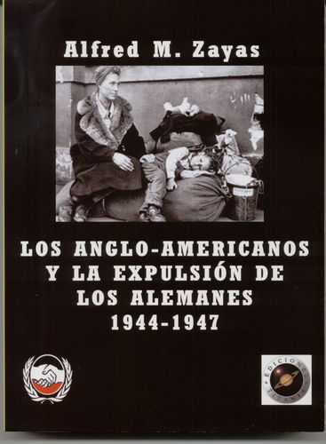 LOS ANGLO-AMERICANOS Y LA EXPULSIÓN DE LOS ALEMANES 1944-1947.
