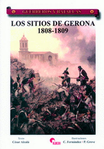 LOS SITIOS DE GERONA 1808-1809.