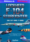 LOCKHEED F-104 STARFIGHTER (VOL. III F-104G/F-104S).