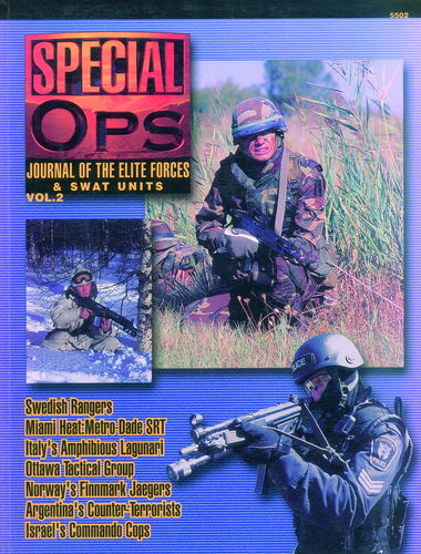 SPECIAL OPS. JOURNAL OF THE ELITE FORCES & SWAT UNITS. VOL. 2