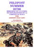 FELDPOSTNUMMER 20796. MEMORIAS DE UN GURIPA DE EXPLORADORES EN LA CAMPAÑA DE RUSIA.