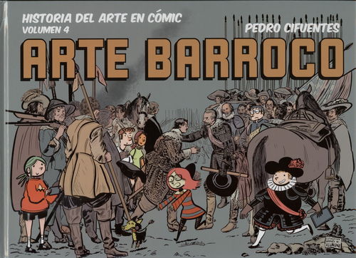 HISTORIA DEL ARTE EN CÓMIC. VOLUMEN 4. ARTE BARROCO.