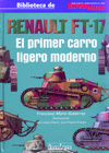 RENAULT FT-17. EL PRIMER CARRO LIGERO MODERNO.