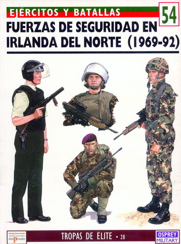 FUERZAS DE SEGURIDAD EN IRLANDA DEL NORTE (1969-92).