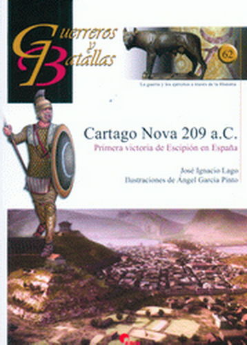 CARTAGO NOVA 209 A.C. PRIMERA VICTORIA DE ESCIPIÓN EN ESPAÑA.