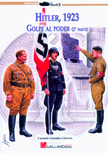HITLER, 1923. GOLPE AL PODER (2ª PARTE).
