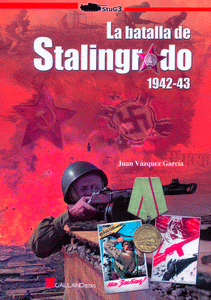 LA BATALLA DE STALINGRADO 1942-43.