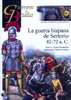 LA GUERRA HISPANA DE SERTORIO 82-72 a.C.