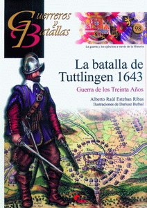 LA BATALLA DE TUTTLINGEN 1643. GUERRA DE LOS TREINTA AÑOS.