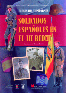 SOLDADOS ESPAÑOLES EN EL III REICH.
