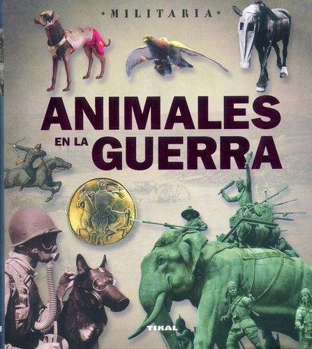 ANIMALES EN LA GUERRA.