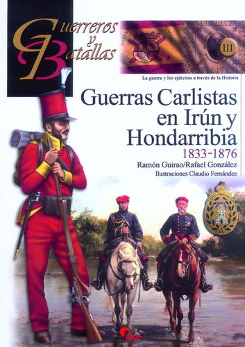 GUERRAS CARLISTAS EN IRÚN Y HONDARRIBIA 1833-1876.