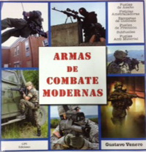 ARMAS DE COMBATE MODERNAS.