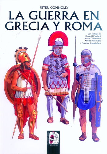 LA GUERRA EN GRECIA Y ROMA. (ED. RÚSTICA).