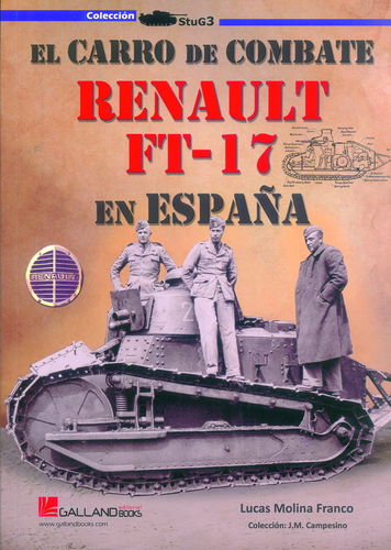 EL CARRO DE COMBATE RENAULT FT-17 EN ESPAÑA.