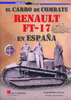 EL CARRO DE COMBATE RENAULT FT-17 EN ESPAÑA.