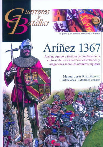 ARÍÑEZ 1367. ARMAS, EQUIPO Y TÁCTICAS DE COMBATE EN LA VICTORIA DE LOS CABALLEROS CASTELLANOS ...