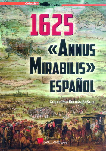1625 "ANNUS MIRABILIS" ESPAÑOL.