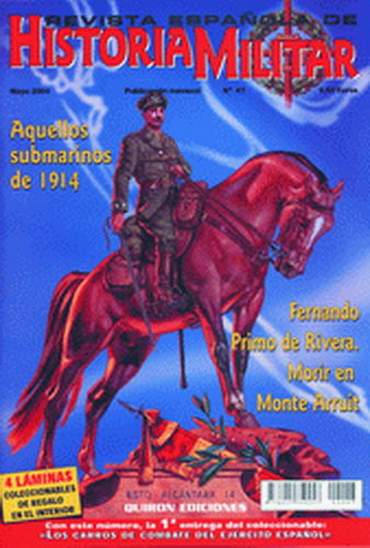 REVISTA ESPAÑOLA DE HISTORIA MILITAR Nº 47.