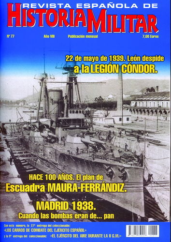 REVISTA ESPAÑOLA DE HISTORIA MILITAR Nº 77.