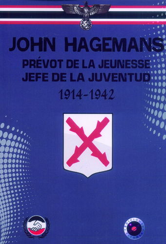 JOHN HAGEMANS. JEFE DE LA JUVENTUD 1914-1942.