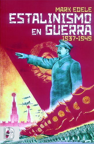 ESTALINISMO EN GUERRA 1937-1949.