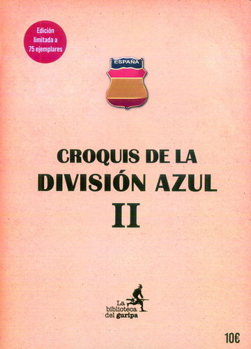 CROQUIS DE LA DIVISIÓN AZUL II.