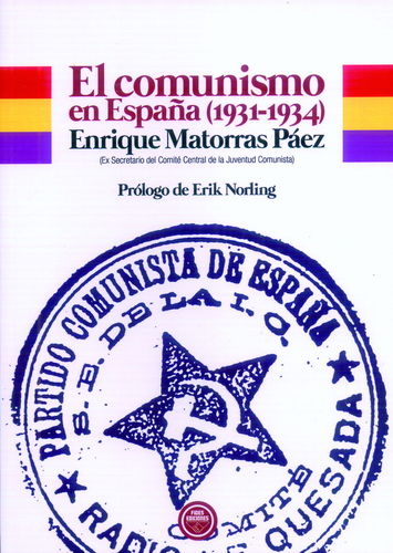 EL COMUNISMO EN ESPAÑA (1931-1934).