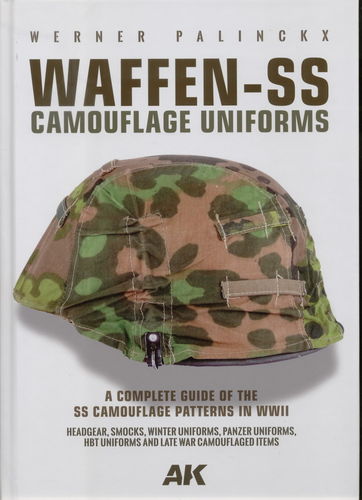 WAFFEN-SS CAMOUFLAGE UNIFORMS. A COMPLETE GUIDE OF THE SS CAMOUFLAGE PATTERNS IN WWII.