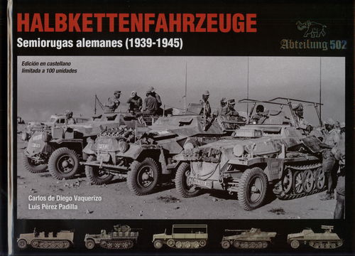 HALBKETTENFAHRZEUGE. GERMAN HALF-TRACKS (1939-1945).